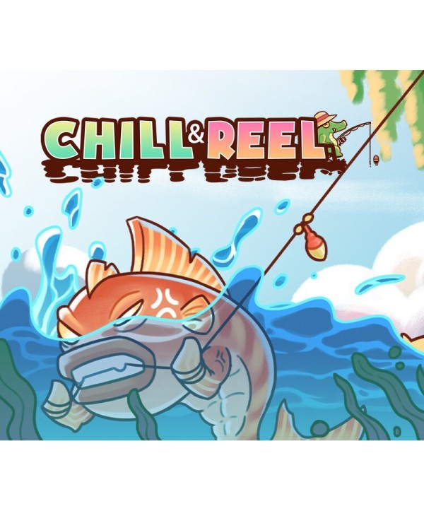 Chill & Reel Steam Key GLOBAL